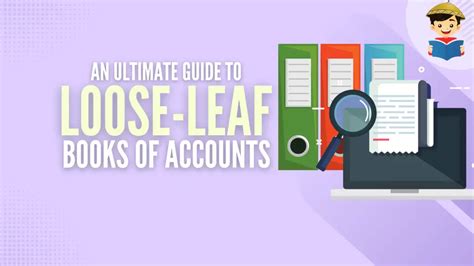 An Ultimate Guide to Loose Leaf Books of Accounts: Application.